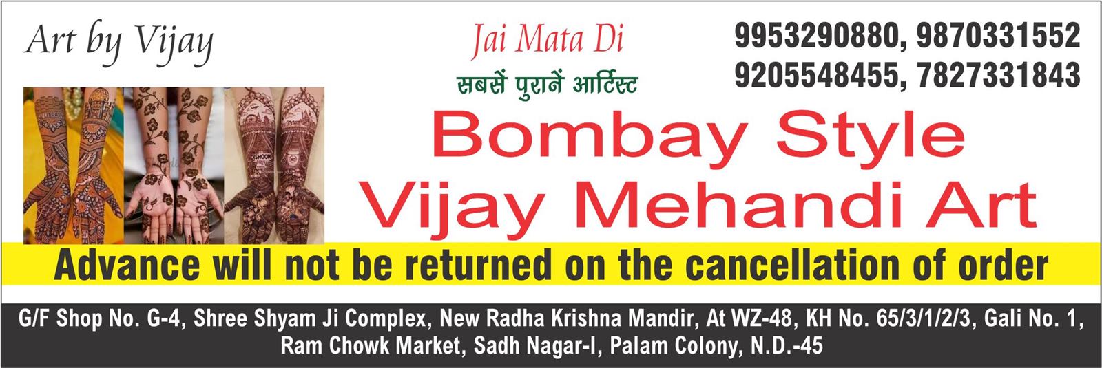 BOMBAY STYLE  VIJAY MEHANDI ART (Mehandi Art Shop in Palam)